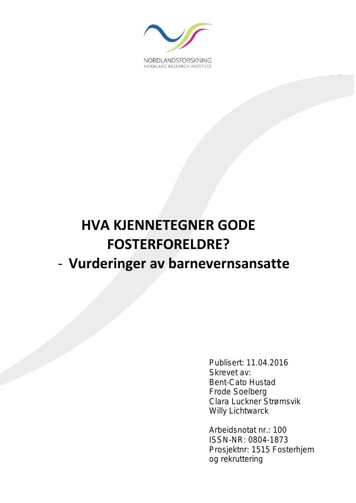 Forsiden av dokumentet Hva kjennetegner gode fosterforeldre? Vurderinger av barnevernsansatte.