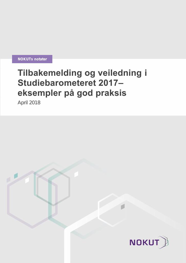 Forsiden av dokumentet Tilbakemelding og veiledning i Studiebarometeret 2017 – eksempler på god praksis