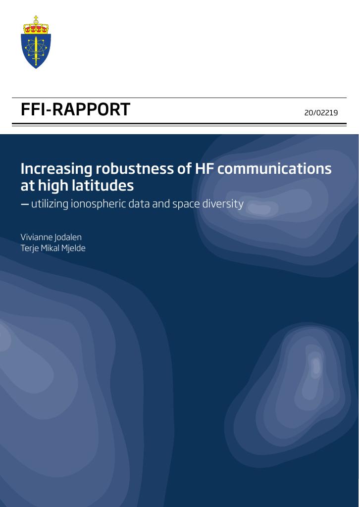 Forsiden av dokumentet Increasing robustness of HF communications at high latitudes : utilizing ionospheric data and space diversity