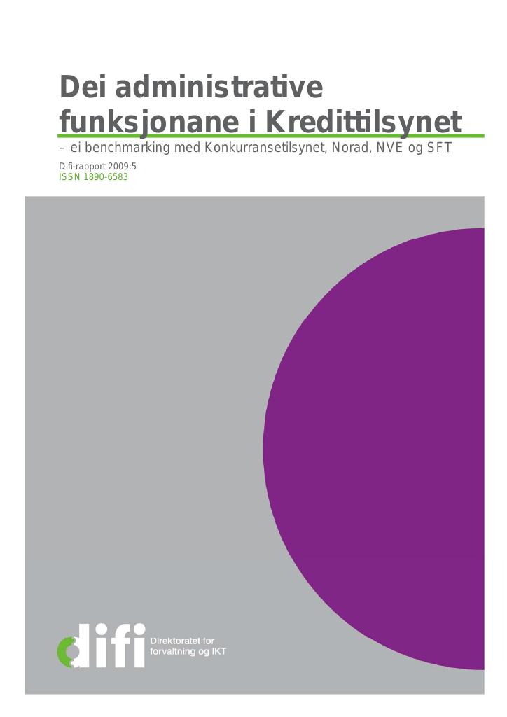 Forsiden av dokumentet Dei administrative funksjonane i Kredittilsynet – ei benchmarking med Konkurransetilsynet, Norad, NVE og SFT