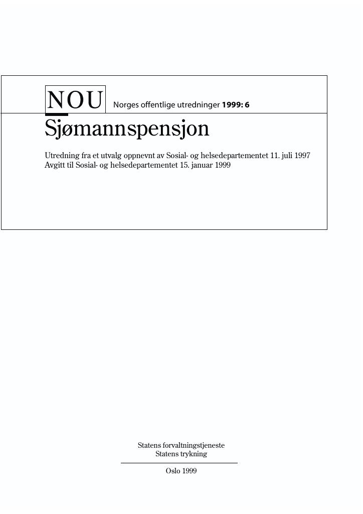 Forsiden av dokumentet NOU 1999: 6 - Sjømannspensjon