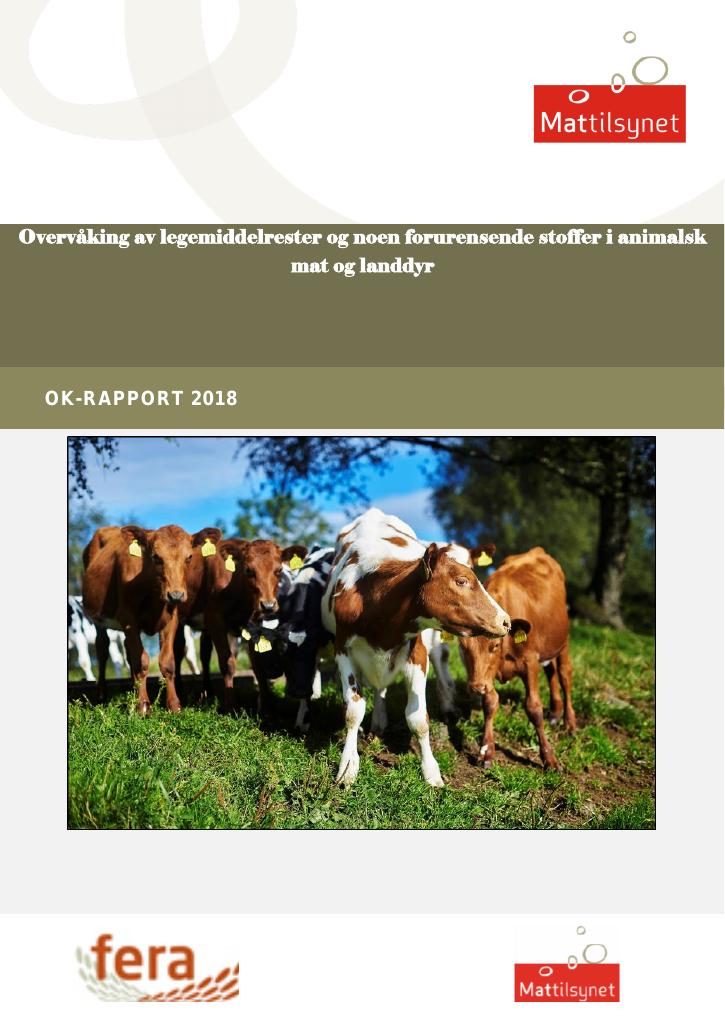 Forsiden av dokumentet Overvåking av legemiddelrester og noen forurensende stoffer i animalsk mat og landdyr OK-RAPPORT 2018