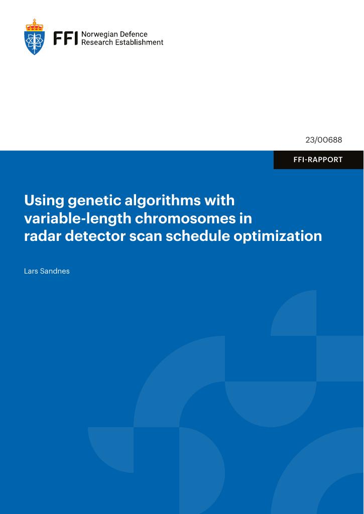 Forsiden av dokumentet Using genetic algorithms with variable-length chromosomes in radar detector scan schedule optimization