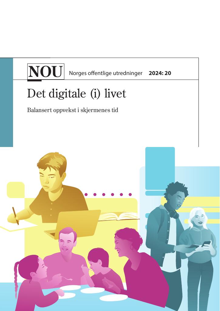 Forsiden av dokumentet NOU 2024: 20 - Det digitale (i) livet