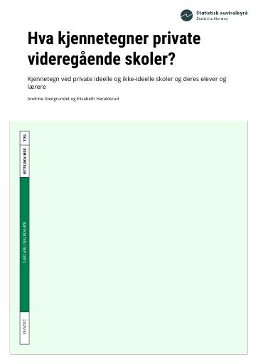 Forsiden av dokumentet Hva kjennetegner private videregående skoler?