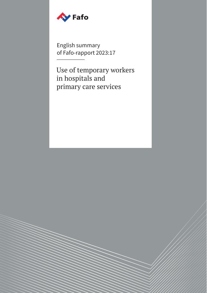 Forsiden av dokumentet Use of temporary workers in hospitals and primary care services : English summary of Fafo-rapport 2023:17