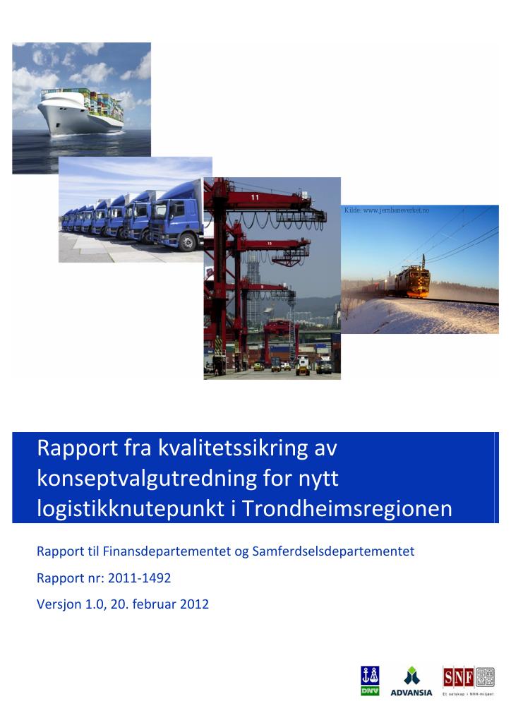 Forsiden av dokumentet Kvalitetssikring (KS1) av konseptvalgutredning: Nytt logistikknutepunkt i Trondheim