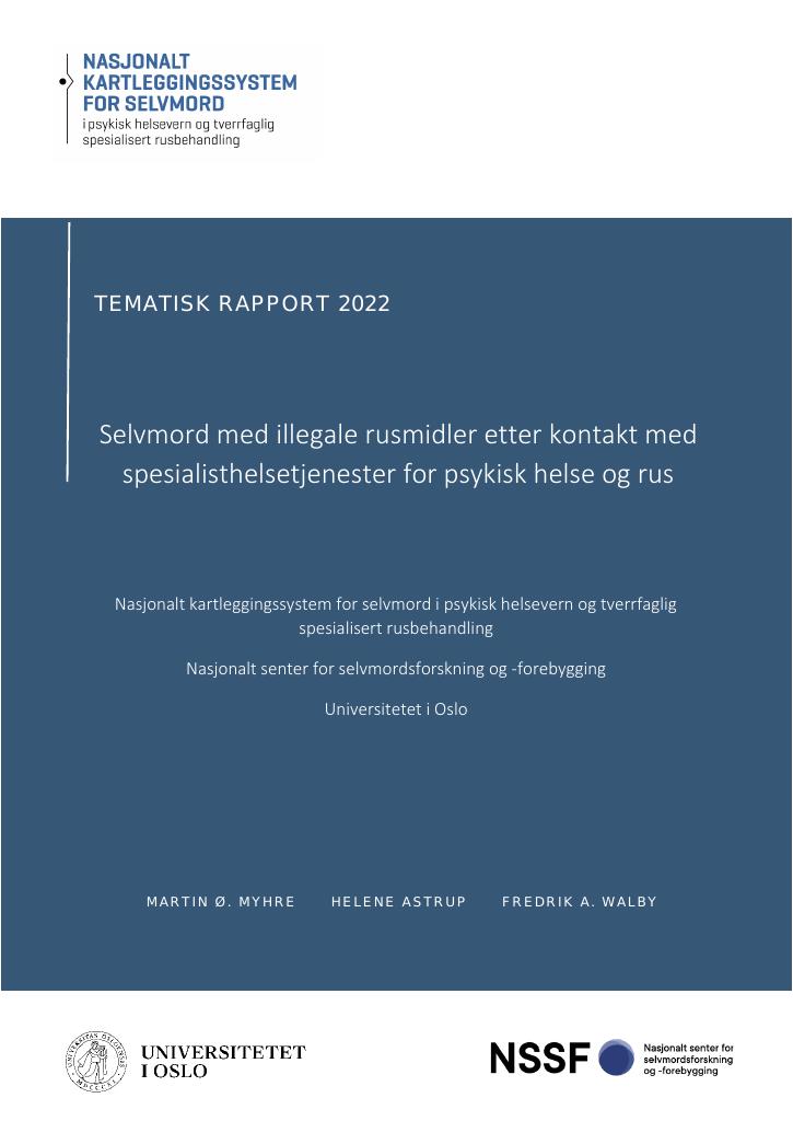 Forsiden av dokumentet Selvmord med illegale rusmidler etter kontakt med spesialisthelsetjenester for psykisk helse og rus
