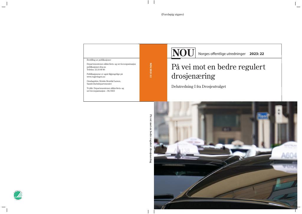 Forsiden av dokumentet NOU 2023: 22 - På vei mot en bedre regulert drosjenæring
