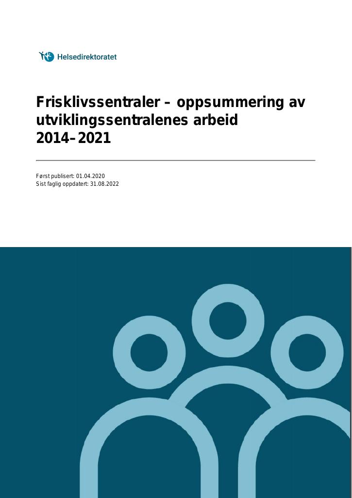 Forsiden av dokumentet Frisklivssentraler – oppsummering av utviklingssentralenes arbeid 2014–2020