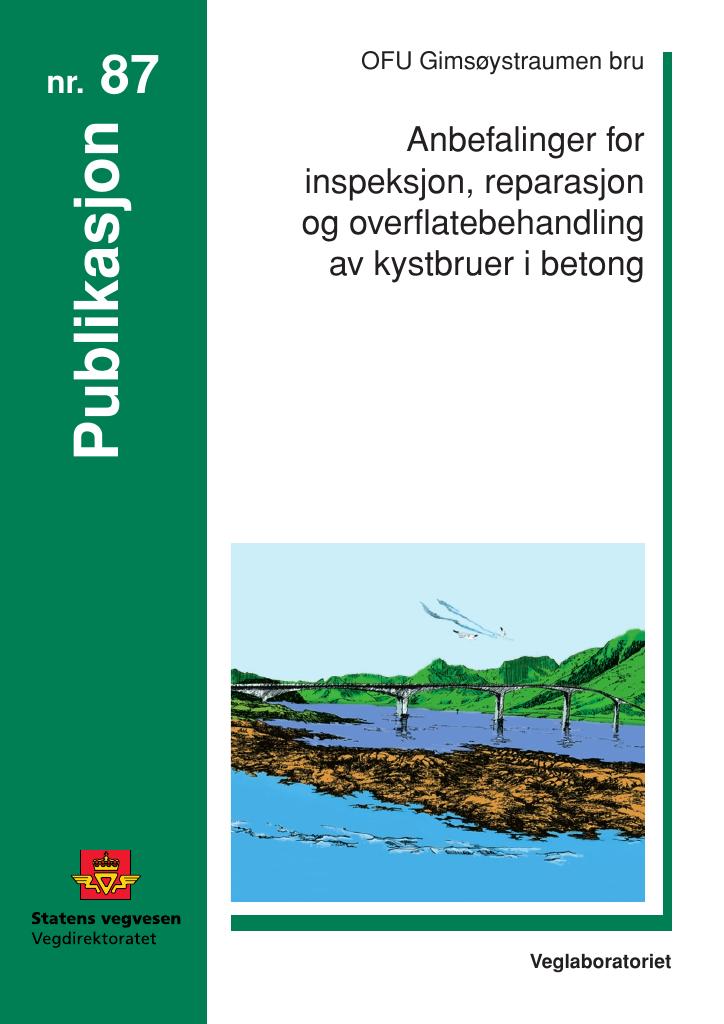 Forsiden av dokumentet OFU Gimsøystraumen bru : anbefalinger for inspeksjon, reparasjon og overflatebehandling av kystbruer i betong