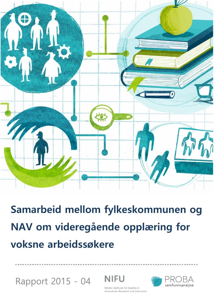 Forsiden av dokumentet Samarbeid mellom fylkeskommunen og NAV om videregående opplæring for voksne arbeidssøkere
