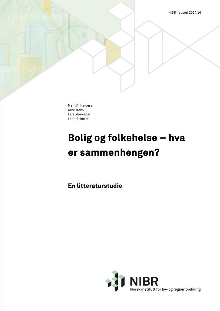 Forsiden av dokumentet Bolig og folkehelse - hva er sammenhengen?