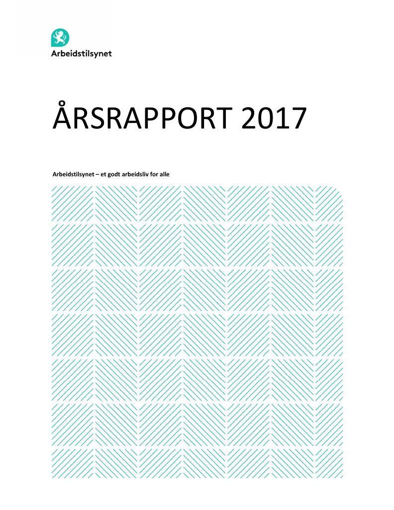 Forsiden av dokumentet Årsrapport Arbeidstilsynet 2017