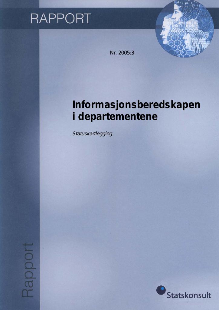 Forsiden av dokumentet Informasjonsberedskapen i departementene statuskartlegging