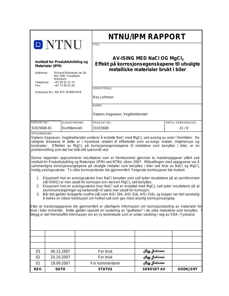 Forsiden av dokumentet Av-ising med NaC1 og MgC12 : effekt på korrosjonsegenskapene til utvalgte metalliske materialer brukt i biler