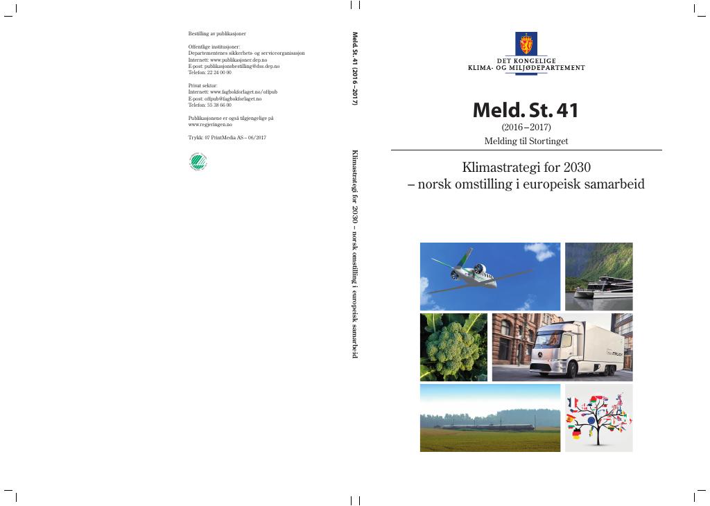Forsiden av dokumentet Meld. St. 41 (2016–2017)