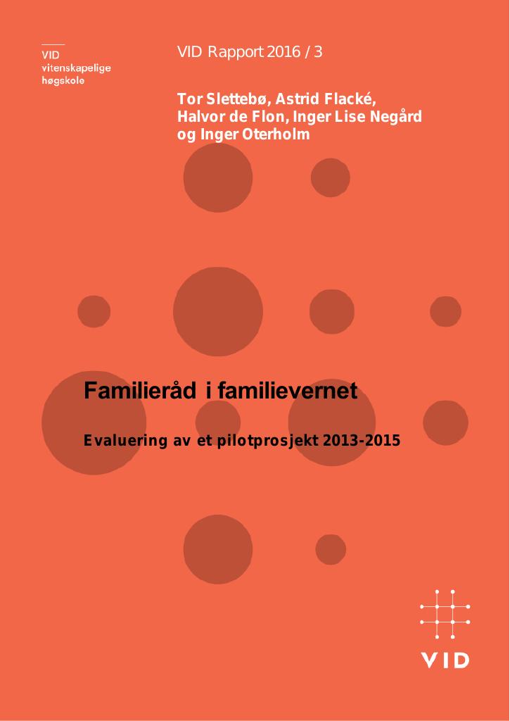 Forsiden av dokumentet Familieråd i familievernet. Evaluering av et pilotprosjekt 2013-2015. Evaluering av et pilotprosjekt 2013-2015