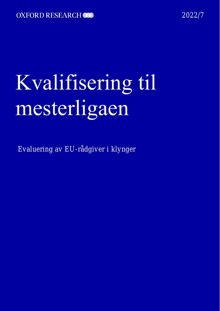 Forsiden av dokumentet Kvalifisering til mesterligaen : Evaluering av EU-rådgiver i klynger