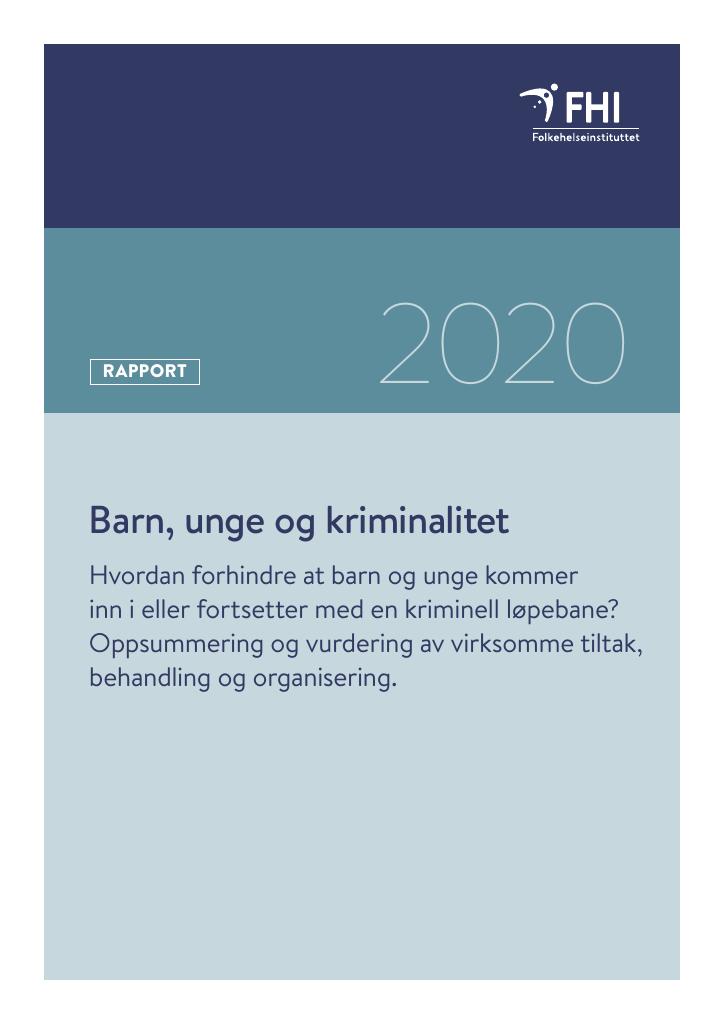 Barn, Unge Og Kriminalitet : Hvordan Forhindre At Barn Og Unge Kommer ...