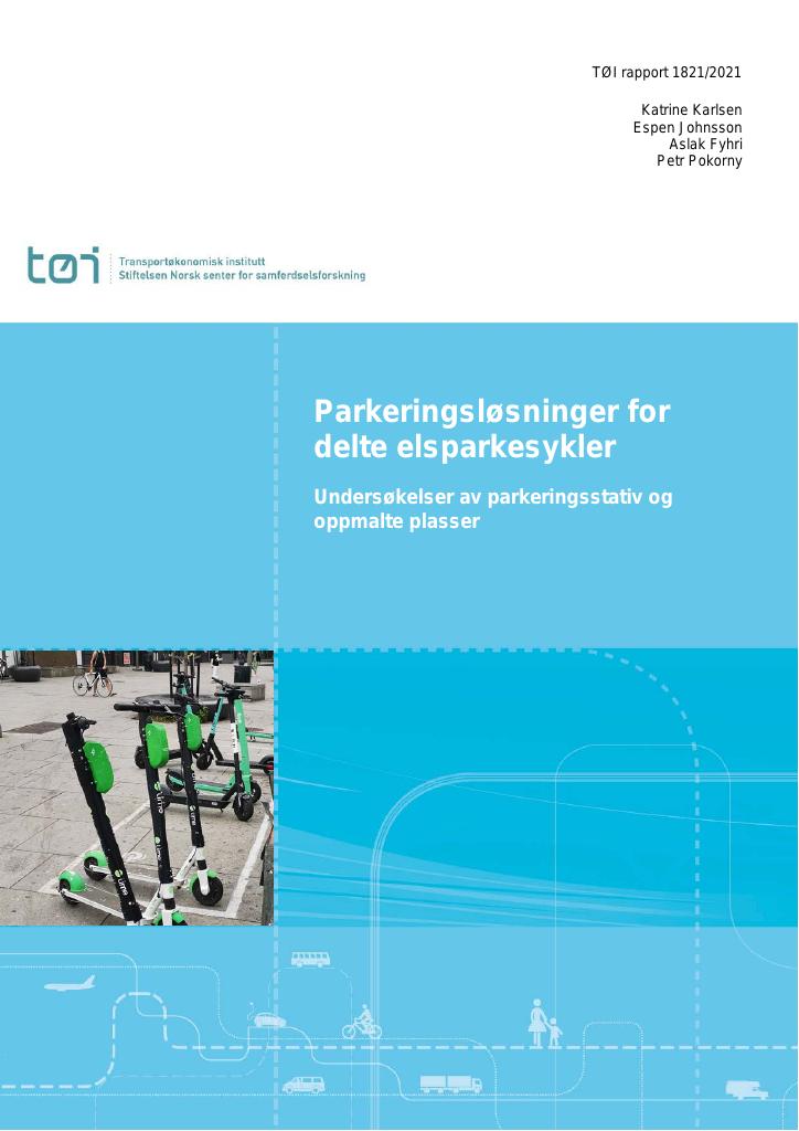 Forsiden av dokumentet Parkeringsløsninger for delte elsparkesykler : Undersøkelser av parkeringsstativ og oppmalte plasser
