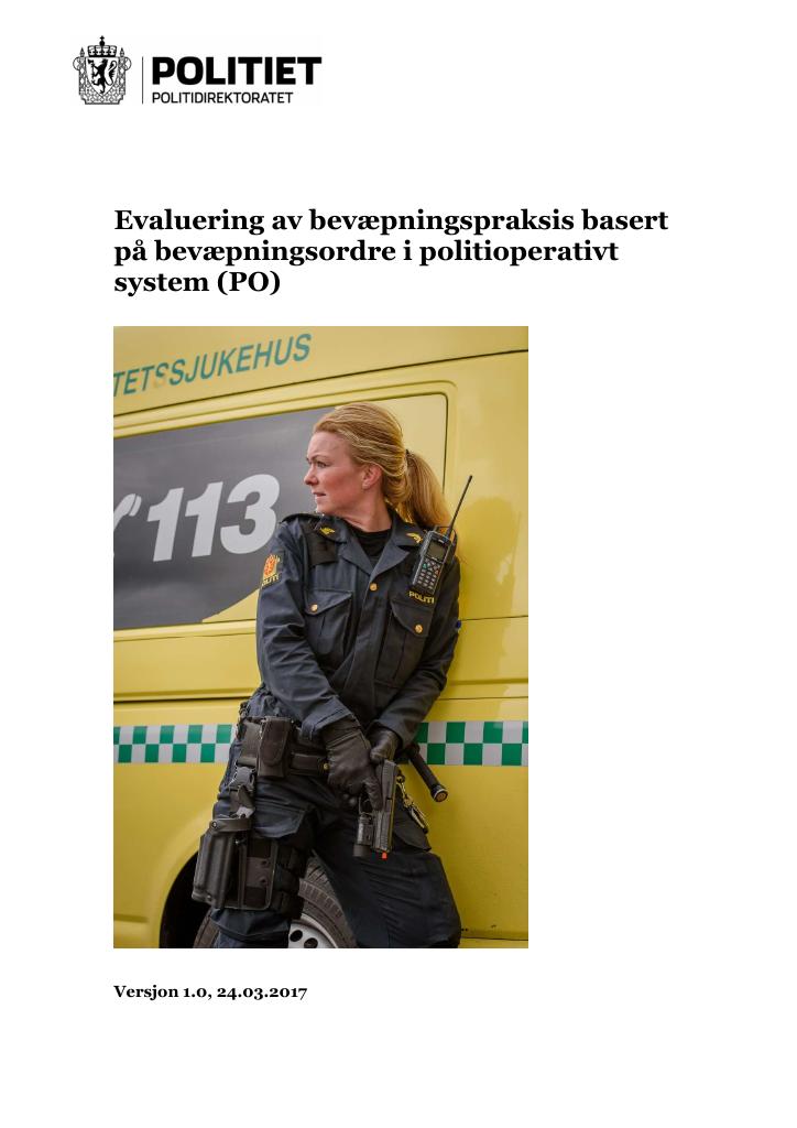 Forsiden av dokumentet Evaluering av bevæpningspraksis basert på bevæpningsordre i politioperativt system (PO)