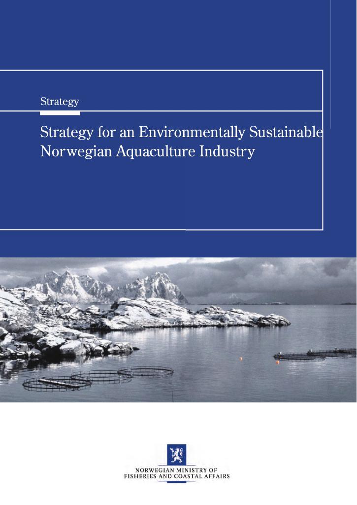 Forsiden av dokumentet Strategy for an Environmentally Sustainable Norwegian Aquaculture Industry