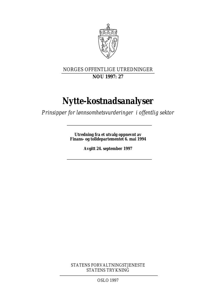 Forsiden av dokumentet NOU 1997: 27 - Nytte-kostnadsanalyser