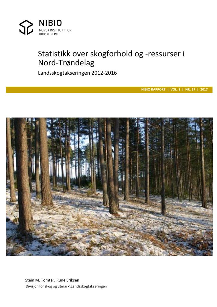 Forsiden av dokumentet Statistikk over skogforhold og- ressurser i Nord-Trøndelag : landsskogtakseringen 2012–2016