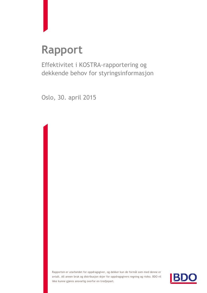 Forsiden av dokumentet Effektivitet i KOSTRA-rapportering og dekkende behov for styringsinformasjon