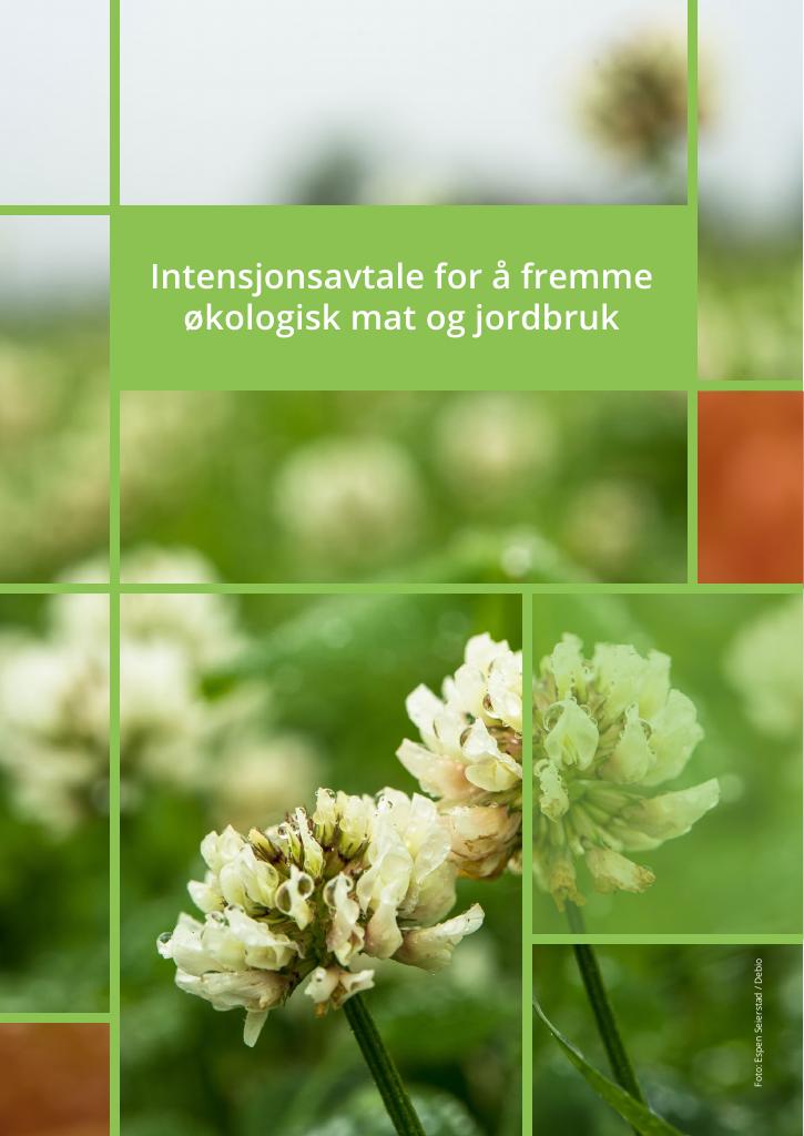 Forsiden av dokumentet Intensjonsavtale for å fremme økologisk mat og jordbruk