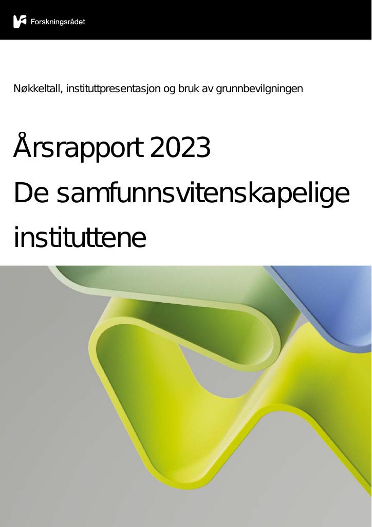 Forsiden av dokumentet Årsrapport 2023 De samfunnsvitenskapelige instituttene