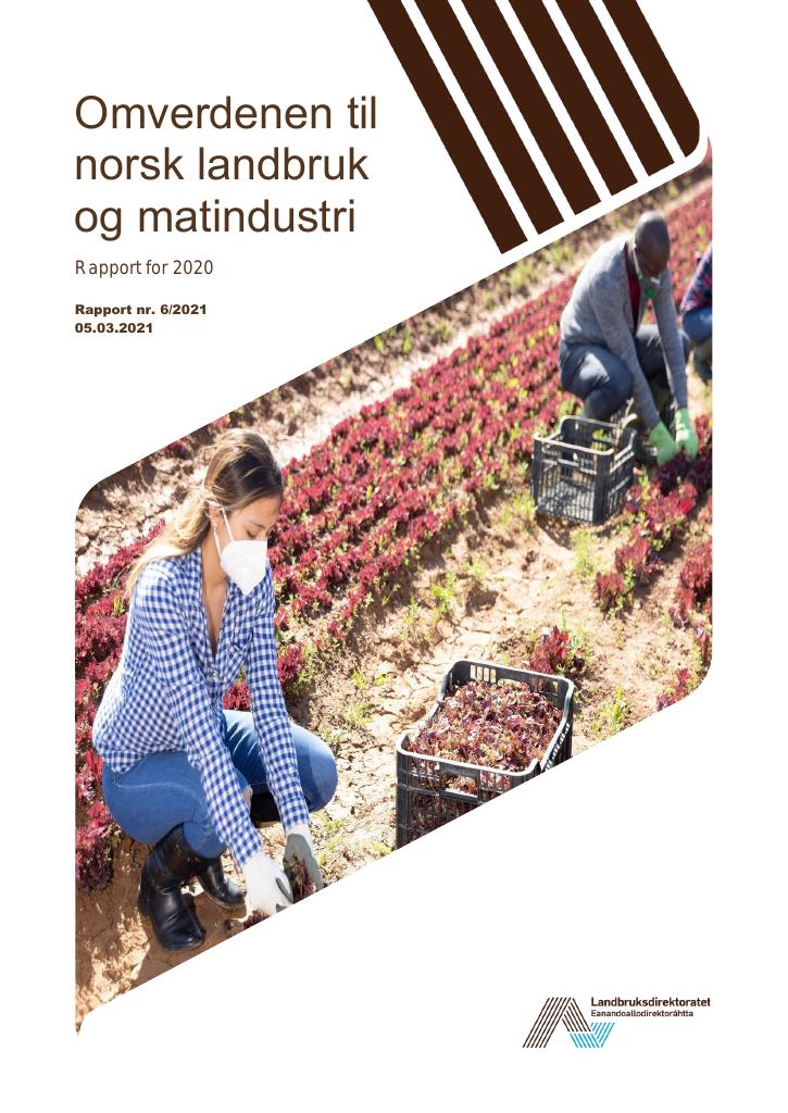 Forsiden av dokumentet Omverdenen til norsk landbruk og matindustri
