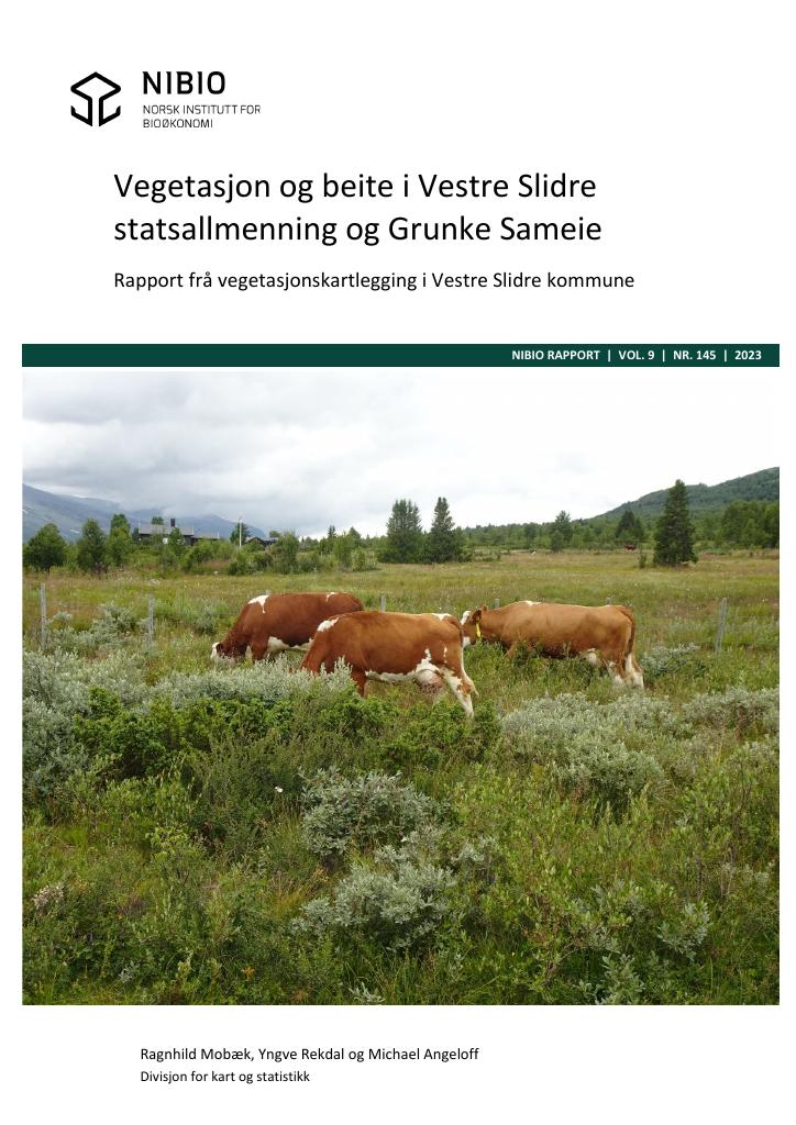 Forsiden av dokumentet Vegetasjon og beite i Vestre Slidre statsallmenning og Grunke Sameie