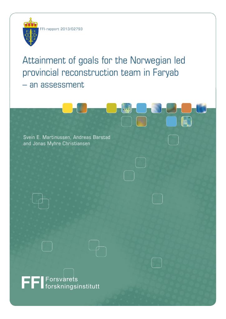 Forsiden av dokumentet Attainment of goals for the Norwegian led provincial reconstruction team in Faryab - an assessment