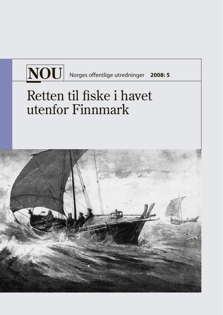 Forsiden av dokumentet NOU 2008: 5 - Retten til fiske i havet utenfor Finnmark