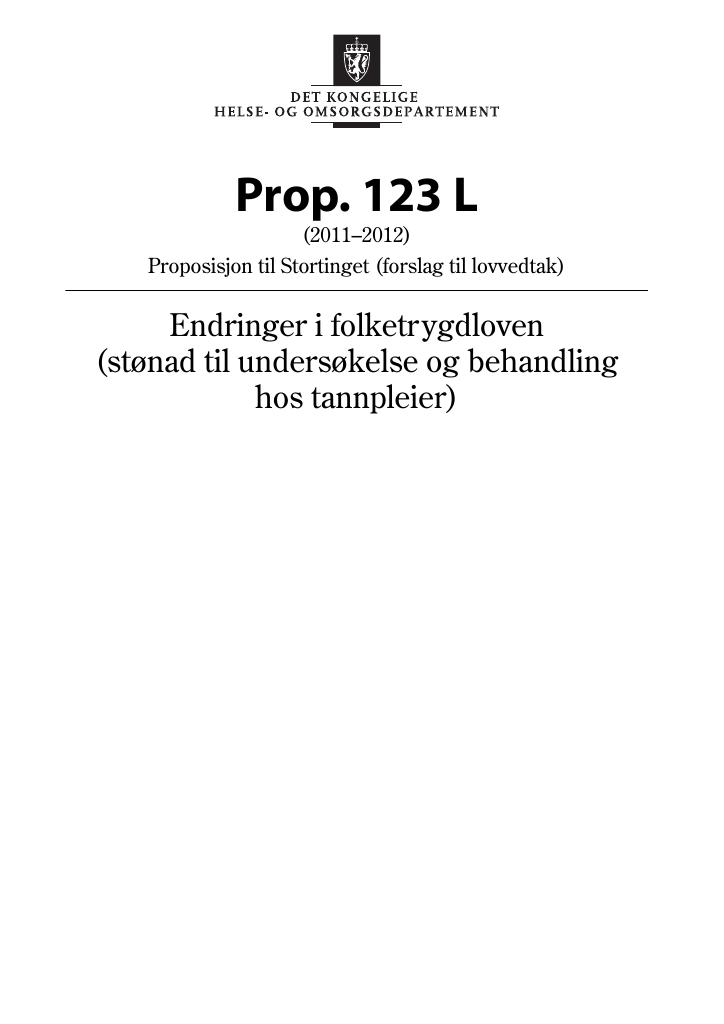 Forsiden av dokumentet Prop. 123 L (2011–2012)
