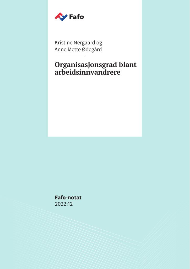 Forsiden av dokumentet Organisasjonsgrad blant arbeidsinnvandrere