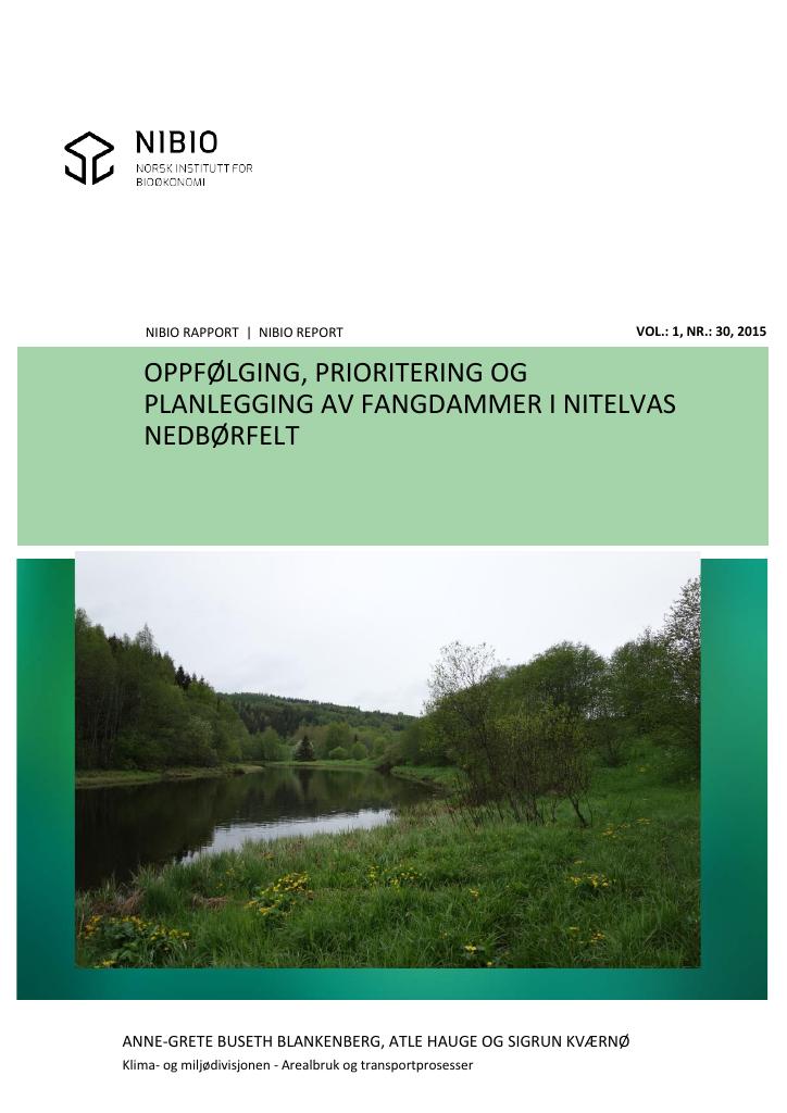 Forsiden av dokumentet Oppfølging, prioritering og planlegging av fangdammer i deler av Nitelvas nedbørfelt