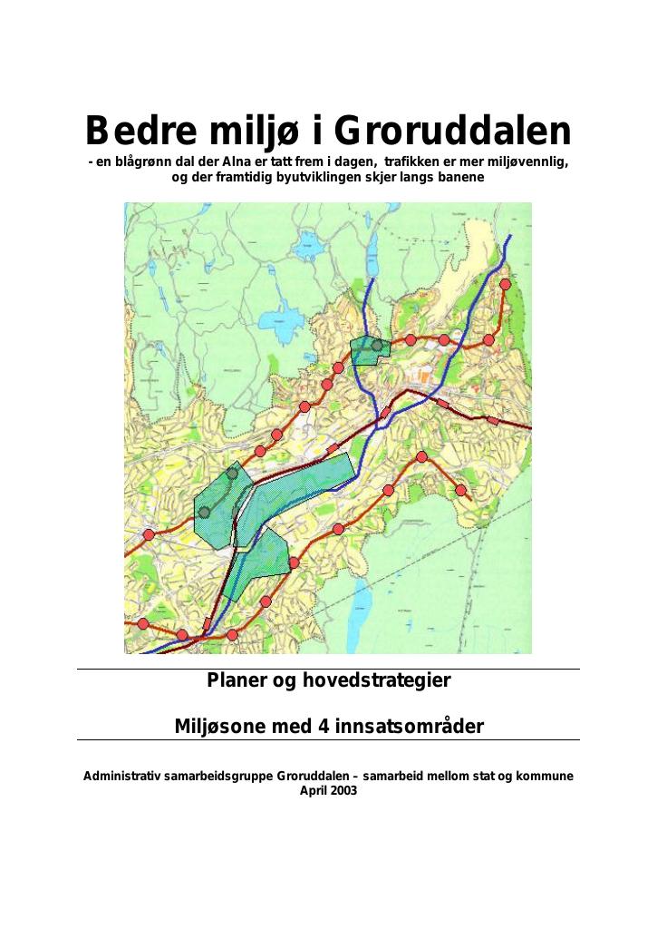 Forsiden av dokumentet Bedre miljø i Groruddalen. Planer og hovedstrategier. Miljøsone med 4 innsatsområder