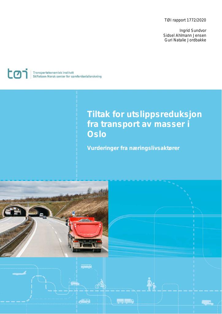 Forsiden av dokumentet Tiltak for utslippsreduksjon fra transport av masser i Oslo : Vurderinger fra næringslivsaktører