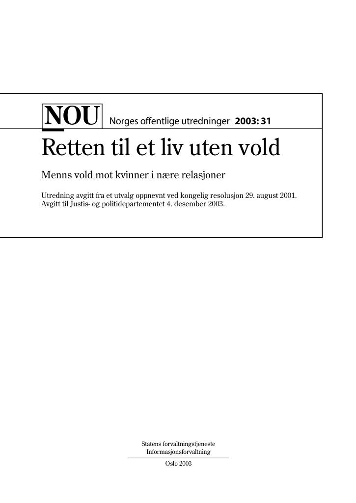 Forsiden av dokumentet NOU 2003: 31 - Retten til et liv uten vold