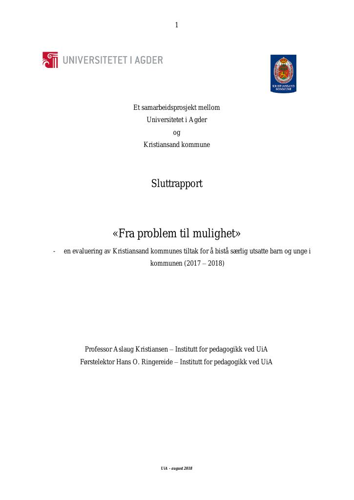 Forsiden av dokumentet «Fra problem til mulighet» : en evaluering av Kristiansand kommunes tiltak for å bistå særlig utsatte barn og unge i kommunen (2017 – 2018) : sluttrapport