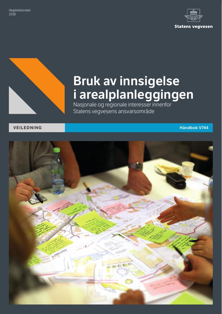 Forsiden av dokumentet Bruk av innsigelse i arealplanleggingen [Håndbok V744]