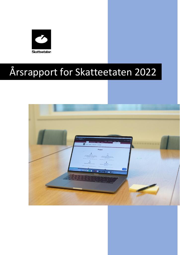 Forsiden av dokumentet Årsrapport Skatteetaten 2022 med Riksrevisjonens beretning