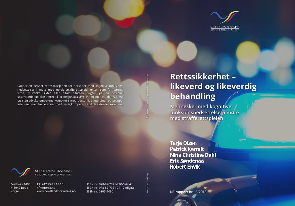 Forsiden av dokumentet Rettssikkerhet - likeverd og likeverdig behandling. Mennesker med kognitive funksjonsnedsettelser i møte med strafferettspleien