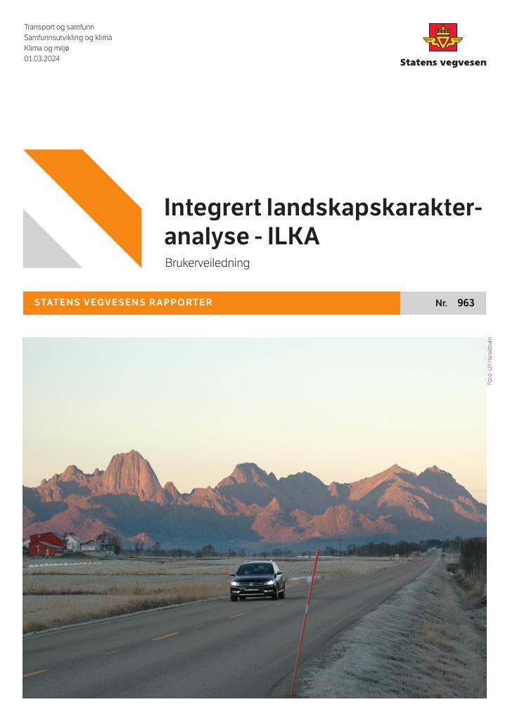 Forsiden av dokumentet Integrert landskapskarakteranalyse - ILKA