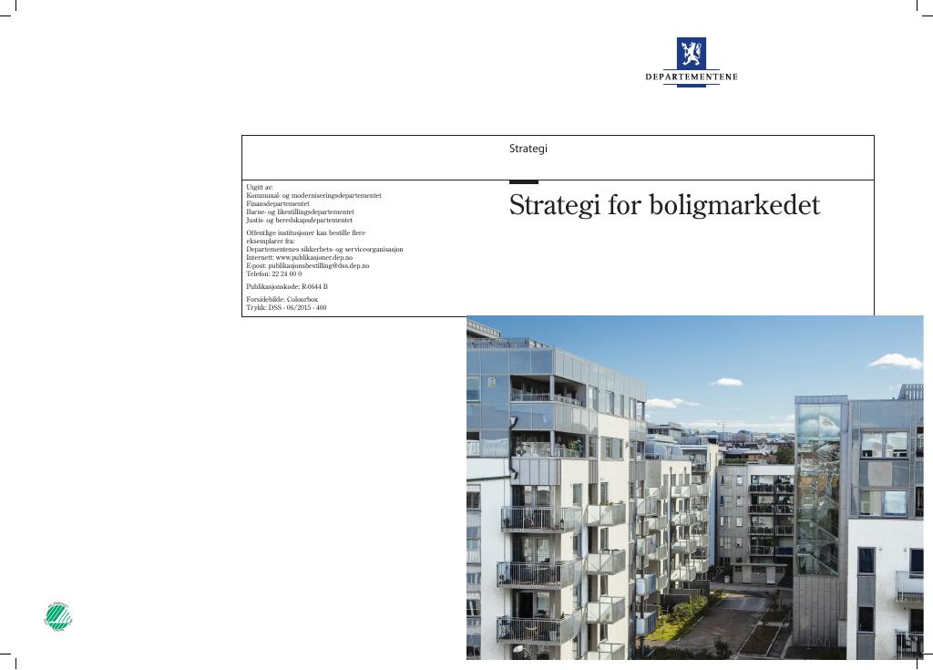 Forsiden av dokumentet Strategi for boligmarkedet 2015