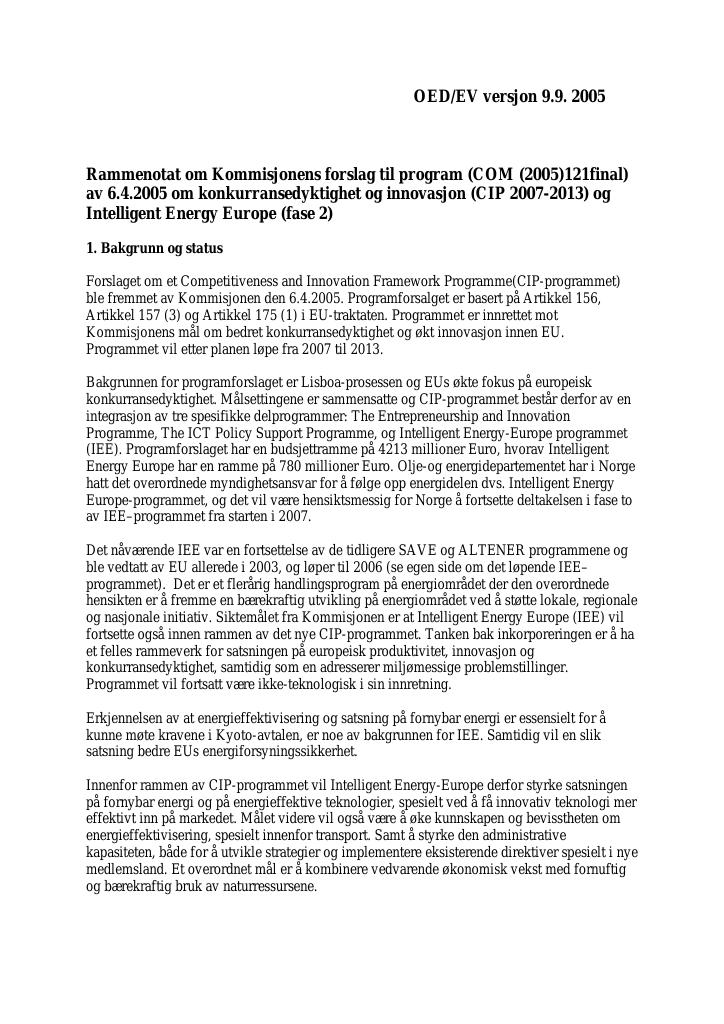 Forsiden av dokumentet Rammenotat om Kommisjonens forslag til program (COM (2005)121final) av 6.4.2005 om konkurransedyktighet og innovasjon (CIP 2007-2013) og Intelligent Energy Europe (fase 2)