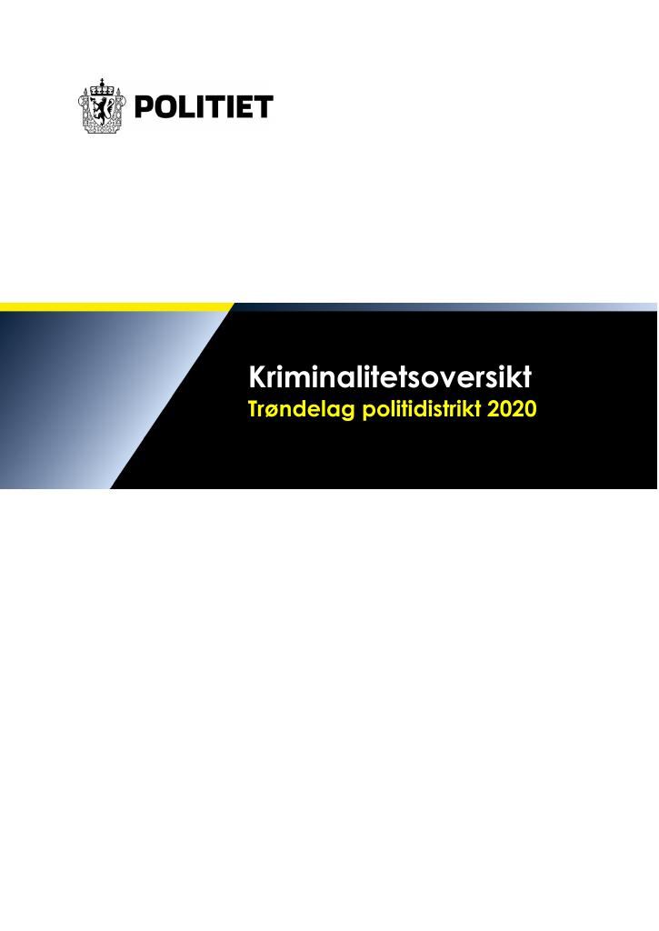 Forsiden av dokumentet Kriminalitetsoversikt_Trøndelag politidistrikt_2020